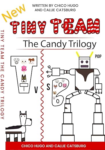Tiny Team The Candy Trilogy