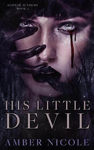 His Little Devil: Alistar Academy Book Two