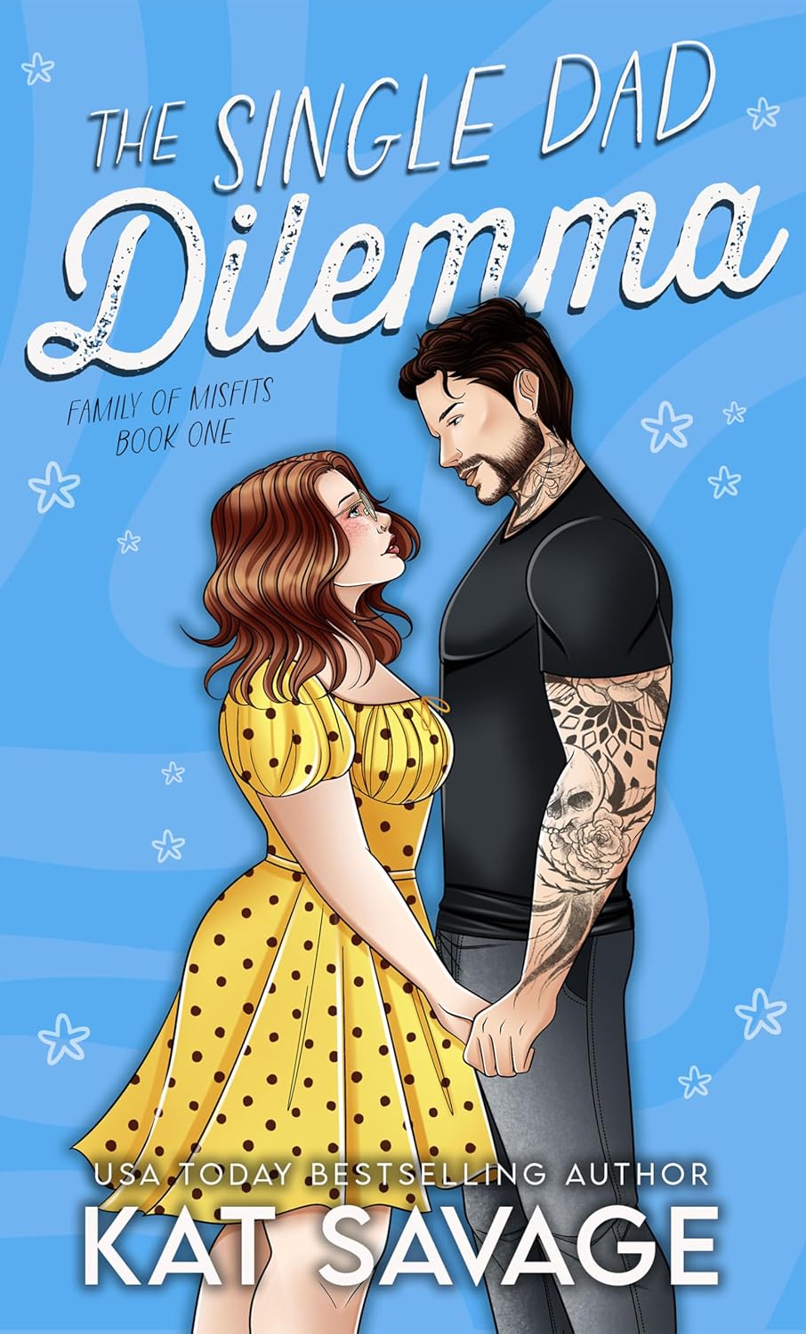 The Single Dad Dilemma: An Age Gap Single Dad x Nanny Rom Com (Family of Misfits Book 1)