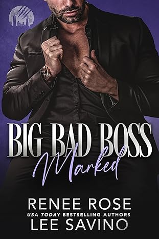 Big Bad Boss: Marked (Werewolves of Wall Street Book 3)