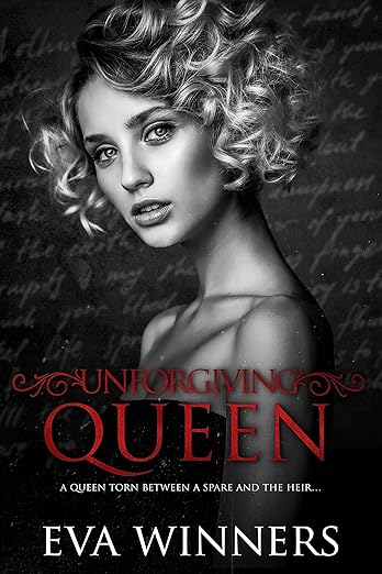 Unforgiving Queen: (Stolen Empire Trilogy Book 2)