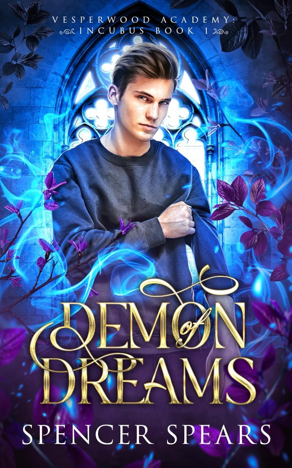 Demon of Dreams (Vesperwood Academy: Incubus) Book 1
