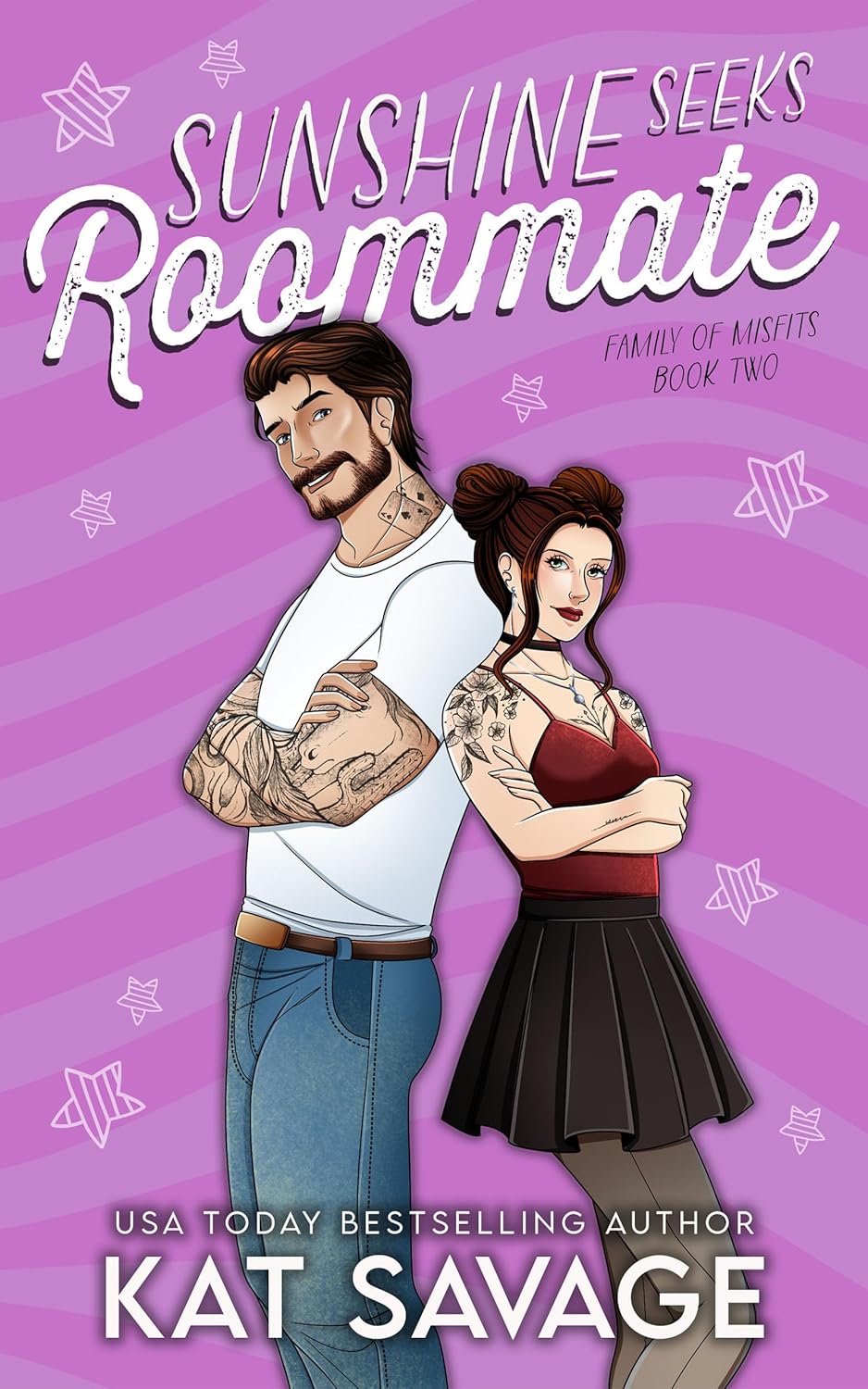 Sunshine Seeks Roommate: A Grumpy x Sunshine Roommates Rom Com (Family of Misfits Book 2)