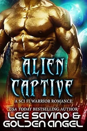 Alien Captive: A sci fi warrior romance (Tsenturion Masters Book 1)