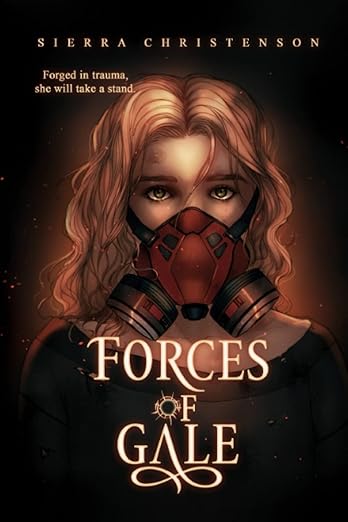 Forces of Gale: Chronicles of Gale Book 1