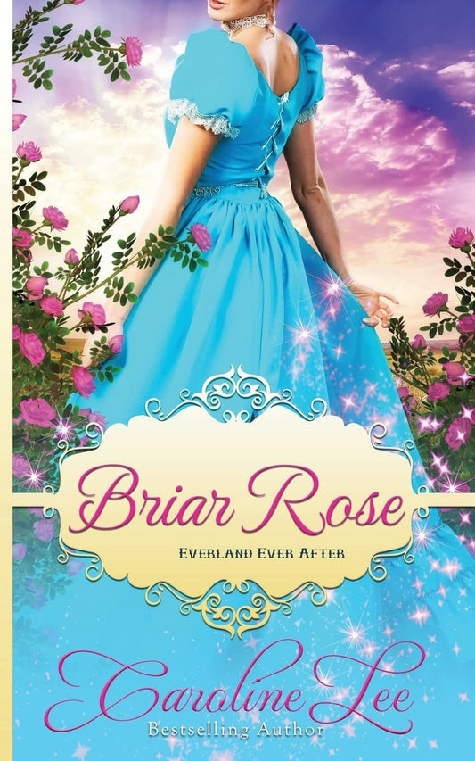 Briar Rose (Everland Ever After #6)
