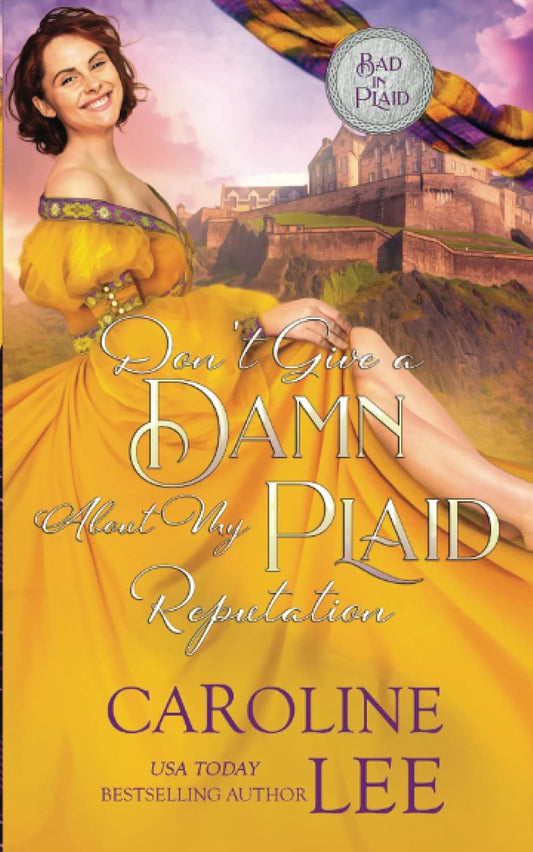 Don't Give a Damn About My Plaid Reputation (Bad In Plaid #4)