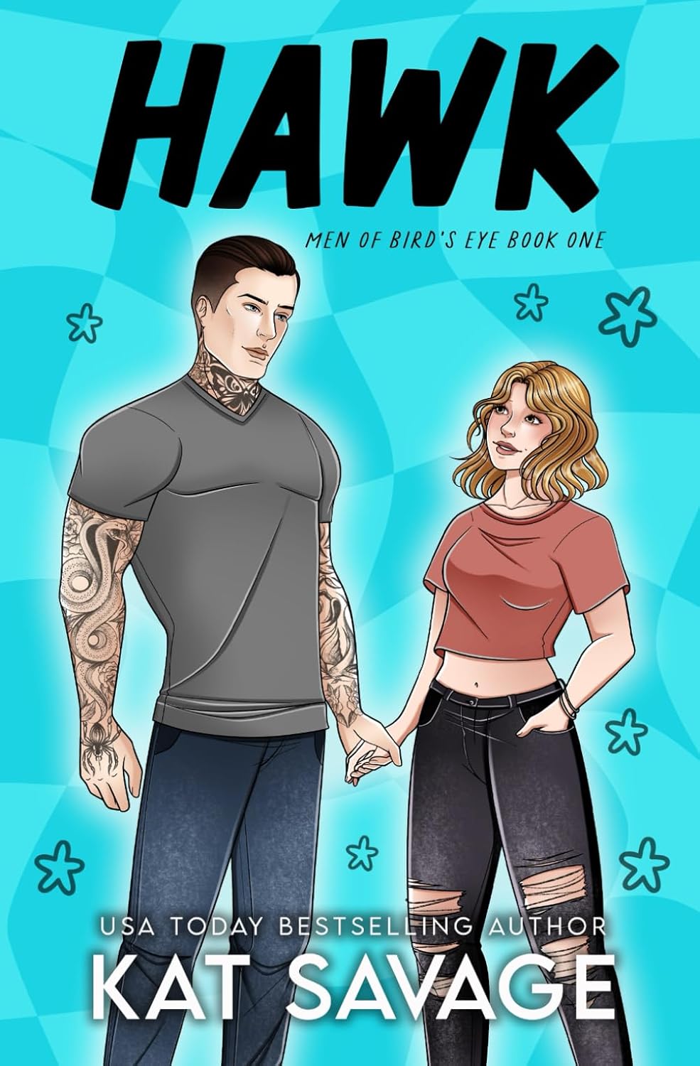 Hawk: A Bad Boy Single Mom Romantic Comedy (Men of Bird's Eye #1)