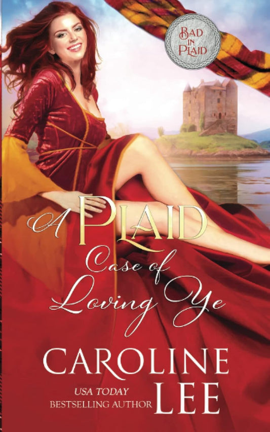 A Plaid Case of Loving Ye (Bad in Plaid #5)