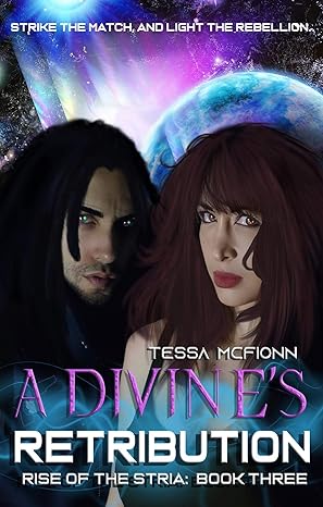 A Divine's Retribution: Rise of the Stria Book Three