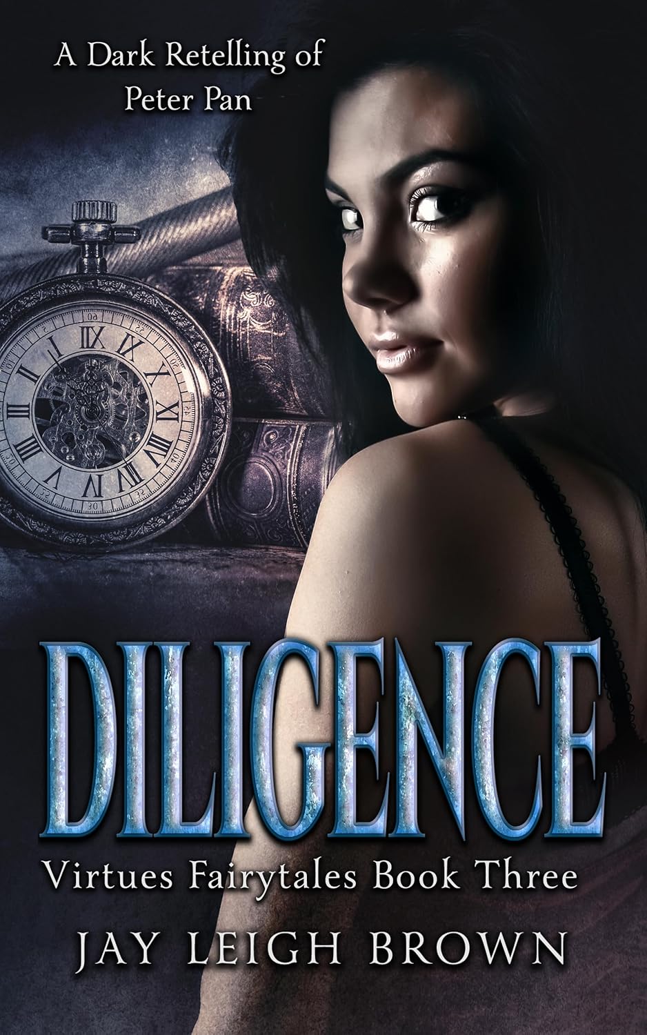 Diligence: A Dark Peter Pan Retelling