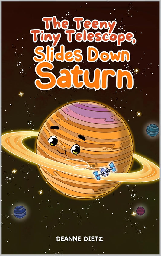 The Teeny Tiny Telescope Slides Down Saturn (The Teeny Tiny Telescope Series)