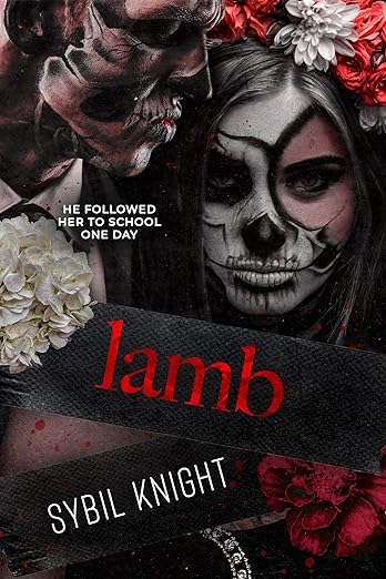 LAMB: A Dark Retelling (The Renegades Series Book 2) Special Edition