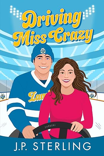 Driving Miss Crazy (Sweet Hockey Romcom Novella Series)