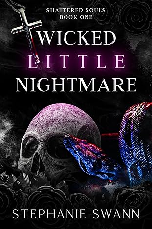 Wicked Little Nightmare: Shattered Souls: Book One