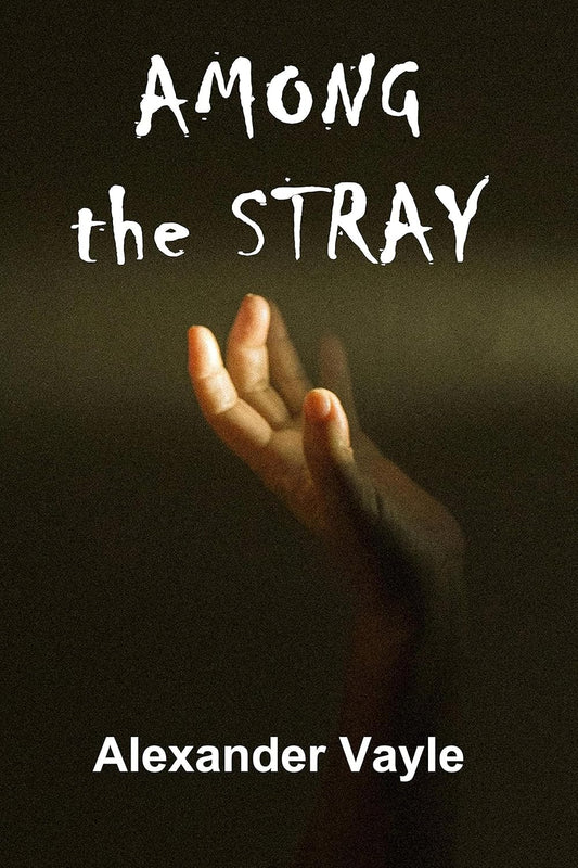 Among the Stray