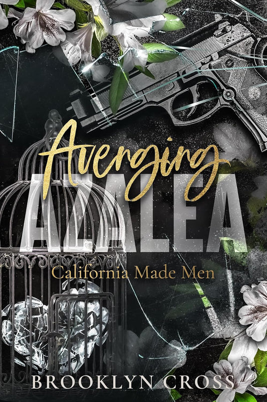Avenging Azalea:(California Made Men Book 2)