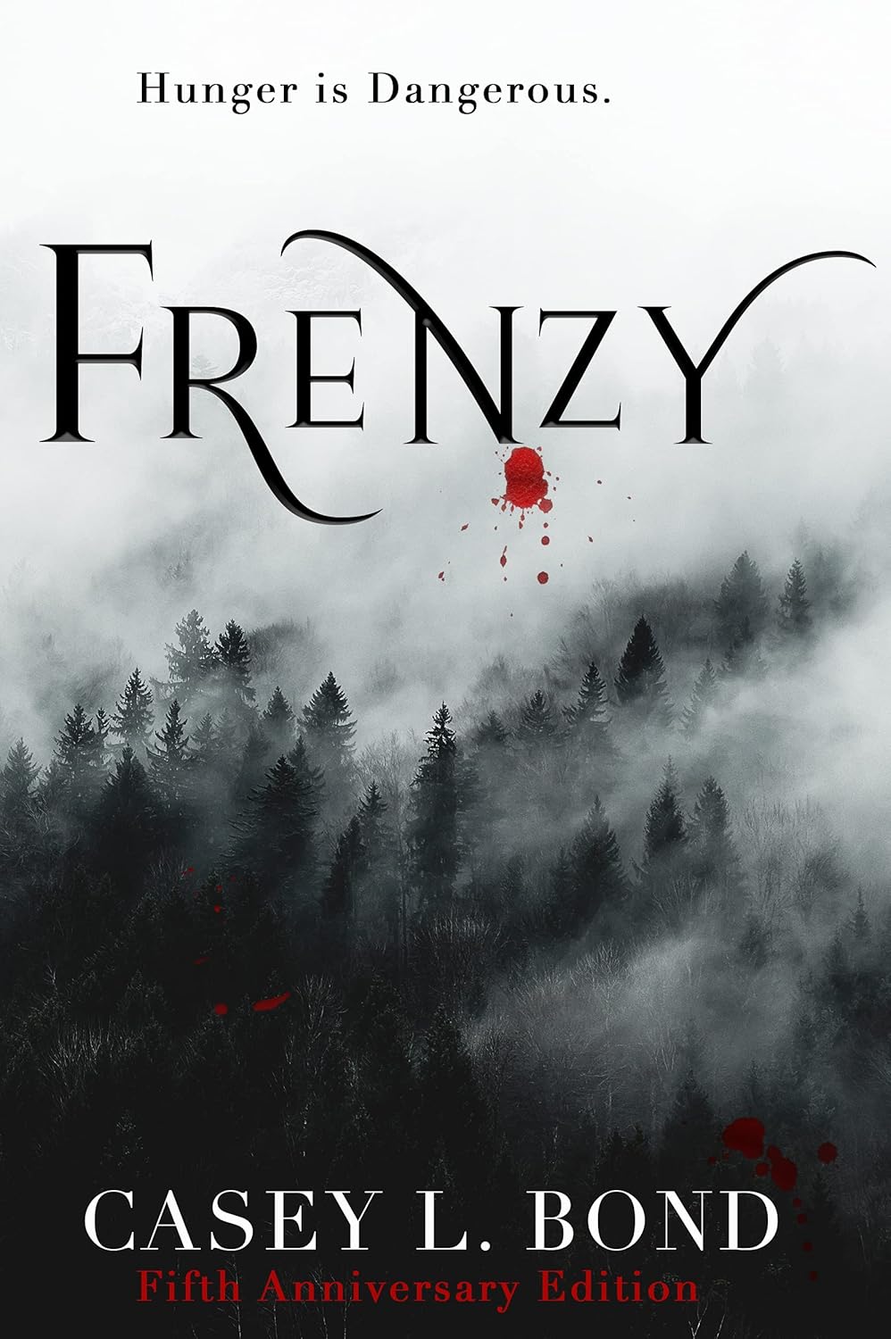 Frenzy (The Frenzy Series Book 1)