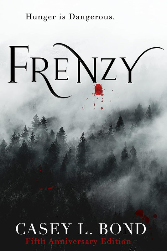 Frenzy (The Frenzy Series Book 1)