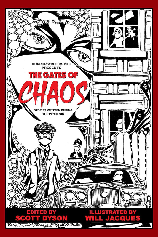 The Gates Of Chaos: Stories Written During The Pandemic