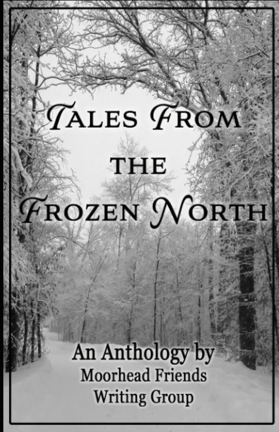 Tales from the Frozen North: A Winter Anthology