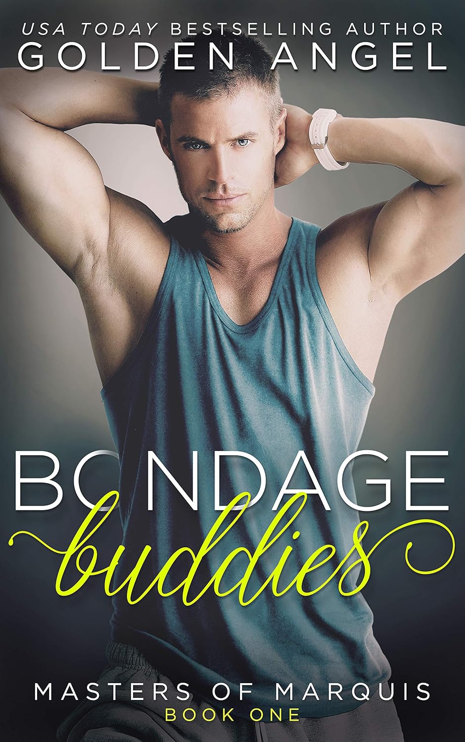 Bondage Buddies: (Masters of Marquis Book 1)