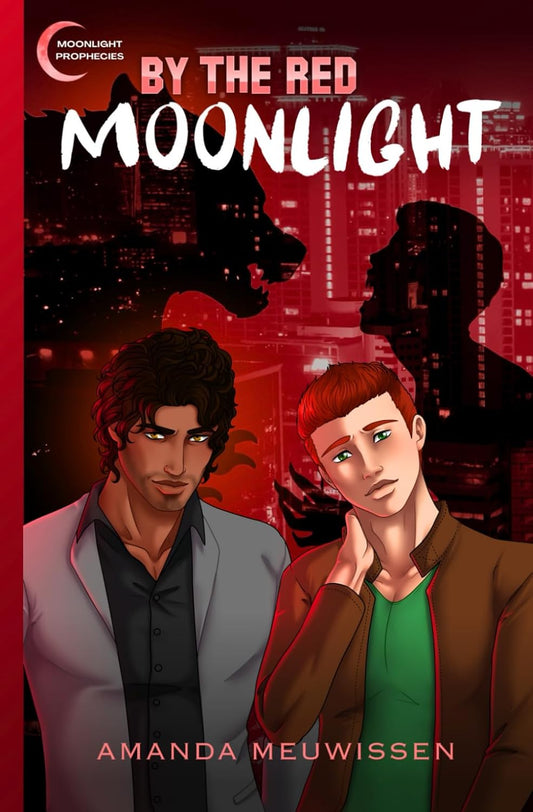 By the Red Moonlight (Moonlight Prophecies) Book 1 Illustrated Cover
