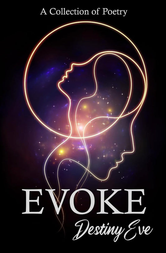 Evoke: A Collection of Poetry