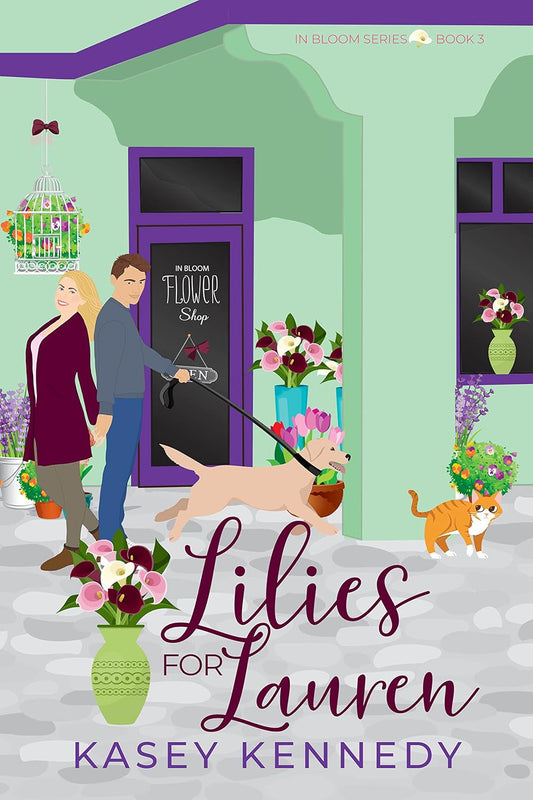 Lilies for Lauren (In Bloom Book 3)
