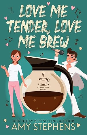 Love Me Tender, Love Me Brew (Rise & Grind Series)