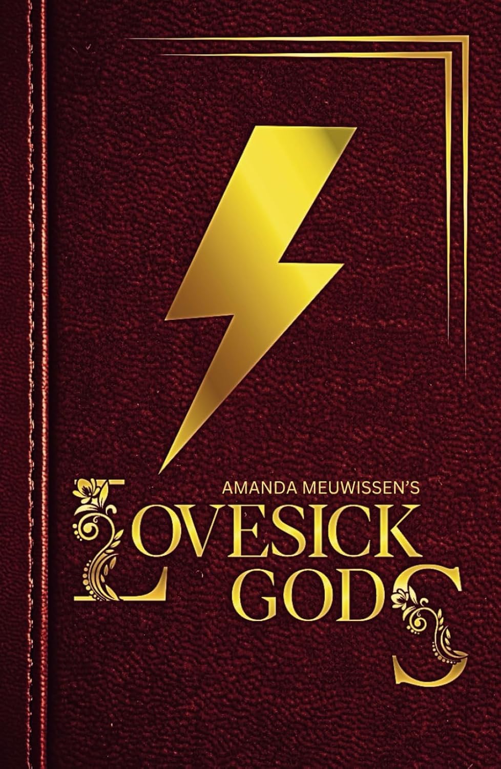 Lovesick Gods Hardcover- Book 1