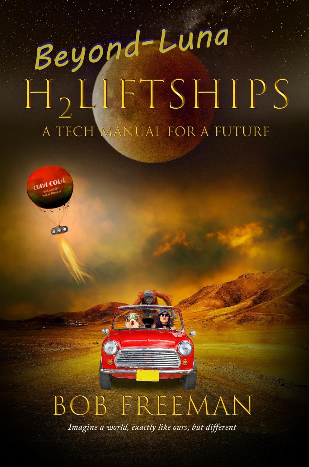 H2LiftShips - Beyond Luna: A Hard Science Sci Fi Space Opera Series- Book 1