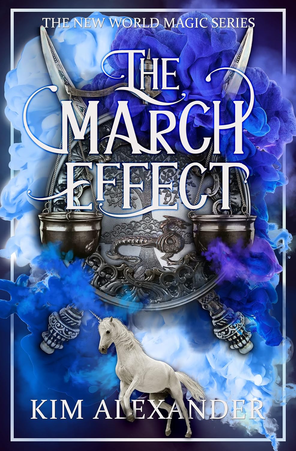 The March Effect: New World Magic Book Two