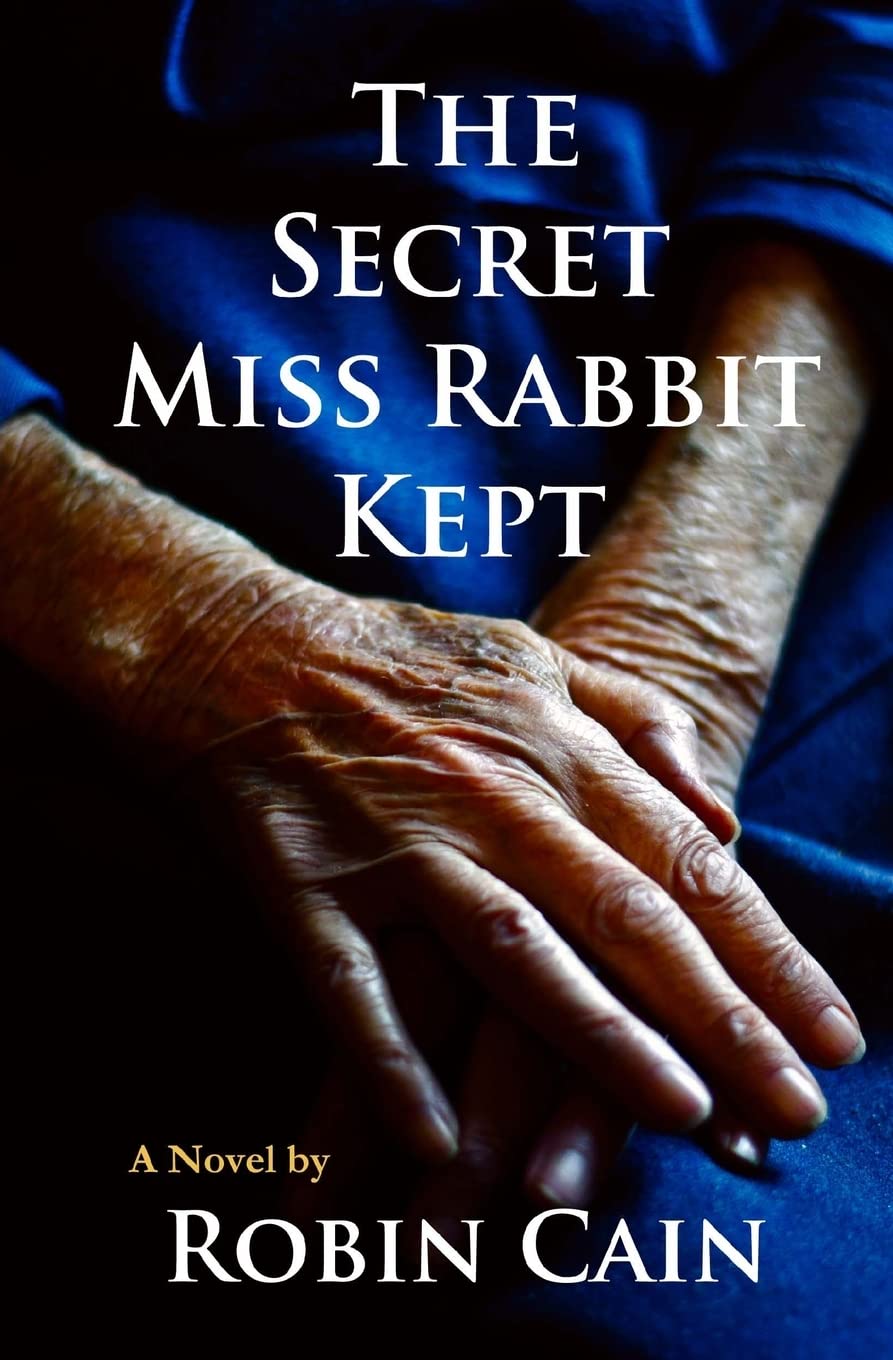 The Secret Miss Rabbit Kept: A Novel