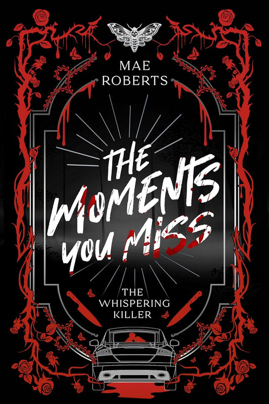 The Moments You Miss (The Whispering Series Book 1)