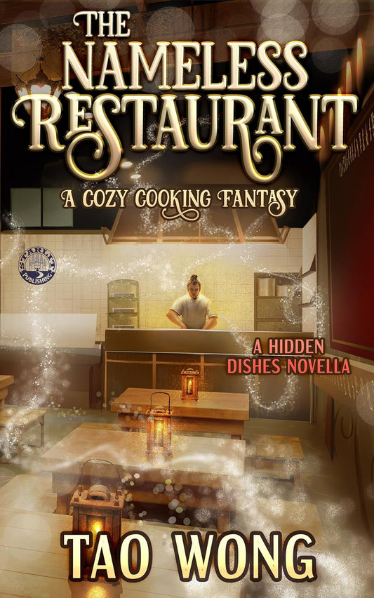 The Nameless Restaurant: A Cozy Cooking Fantasy (Hidden Dishes Book 1)