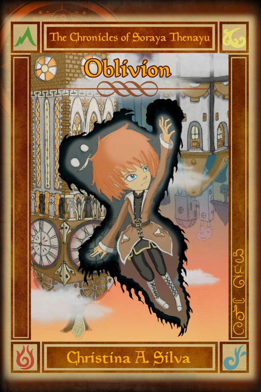 The Chronicles of Soraya Thenayu: Oblivion