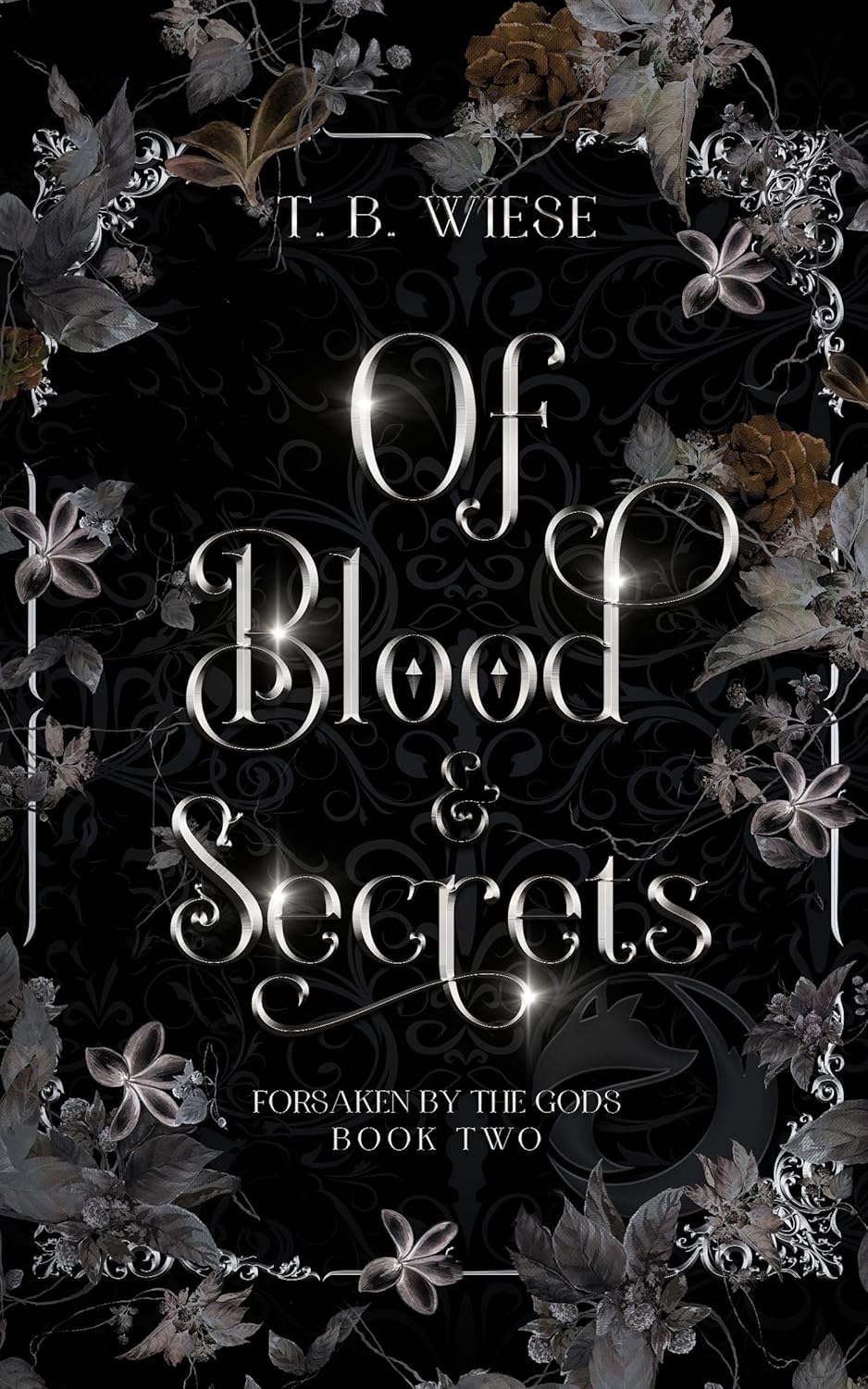 Of Blood & Secrets (Forsaken by the Gods Book 2)