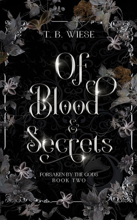 Of Blood & Secrets (Forsaken by the Gods Book 2)