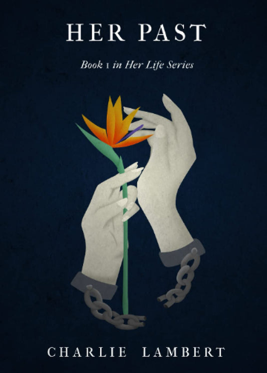 Her Past: Book One in the Her Life Series