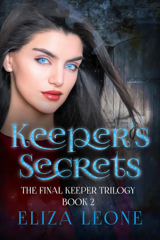 Keeper’s Secrets (the final keeper trilogy #1)