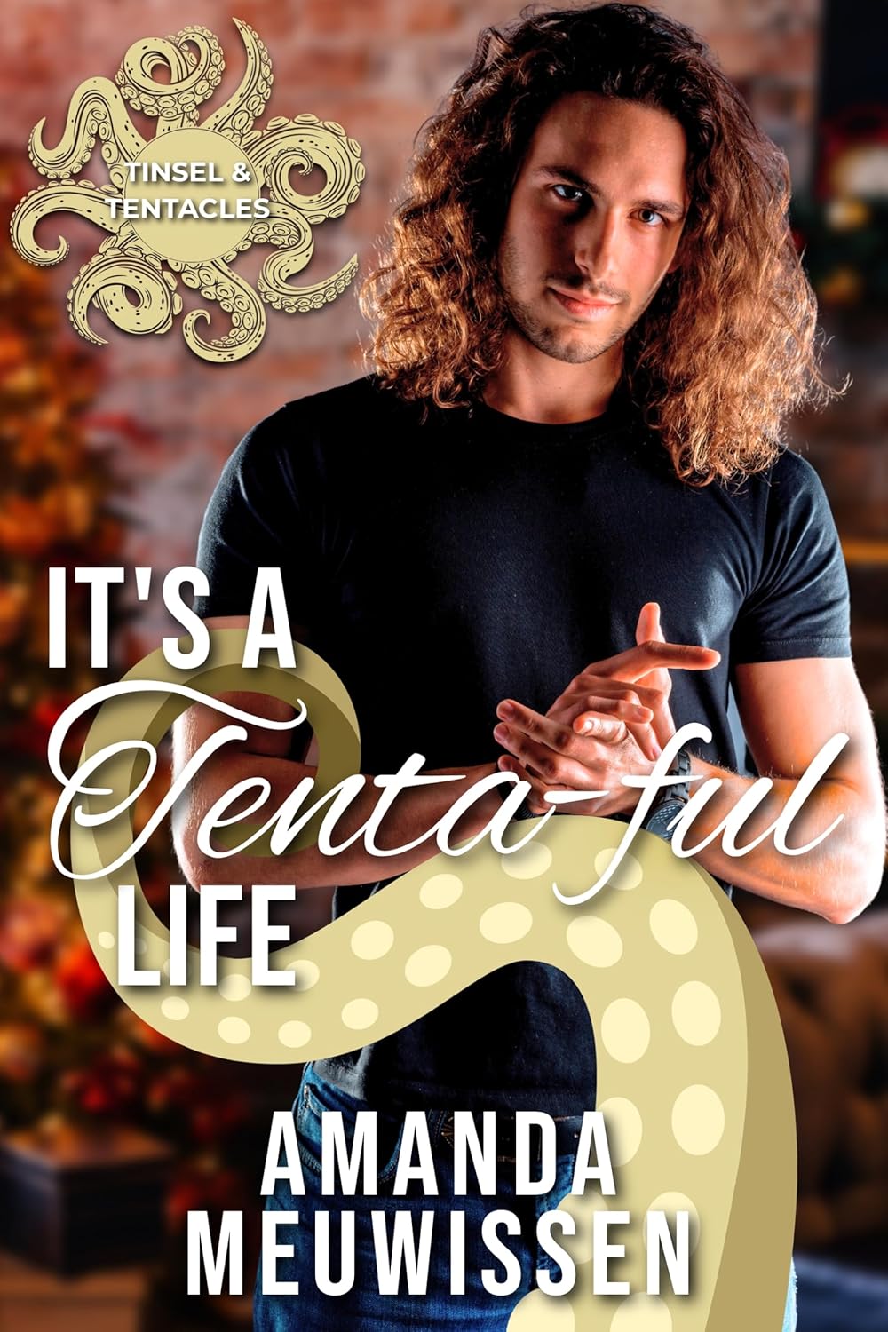 A tenta-ful life