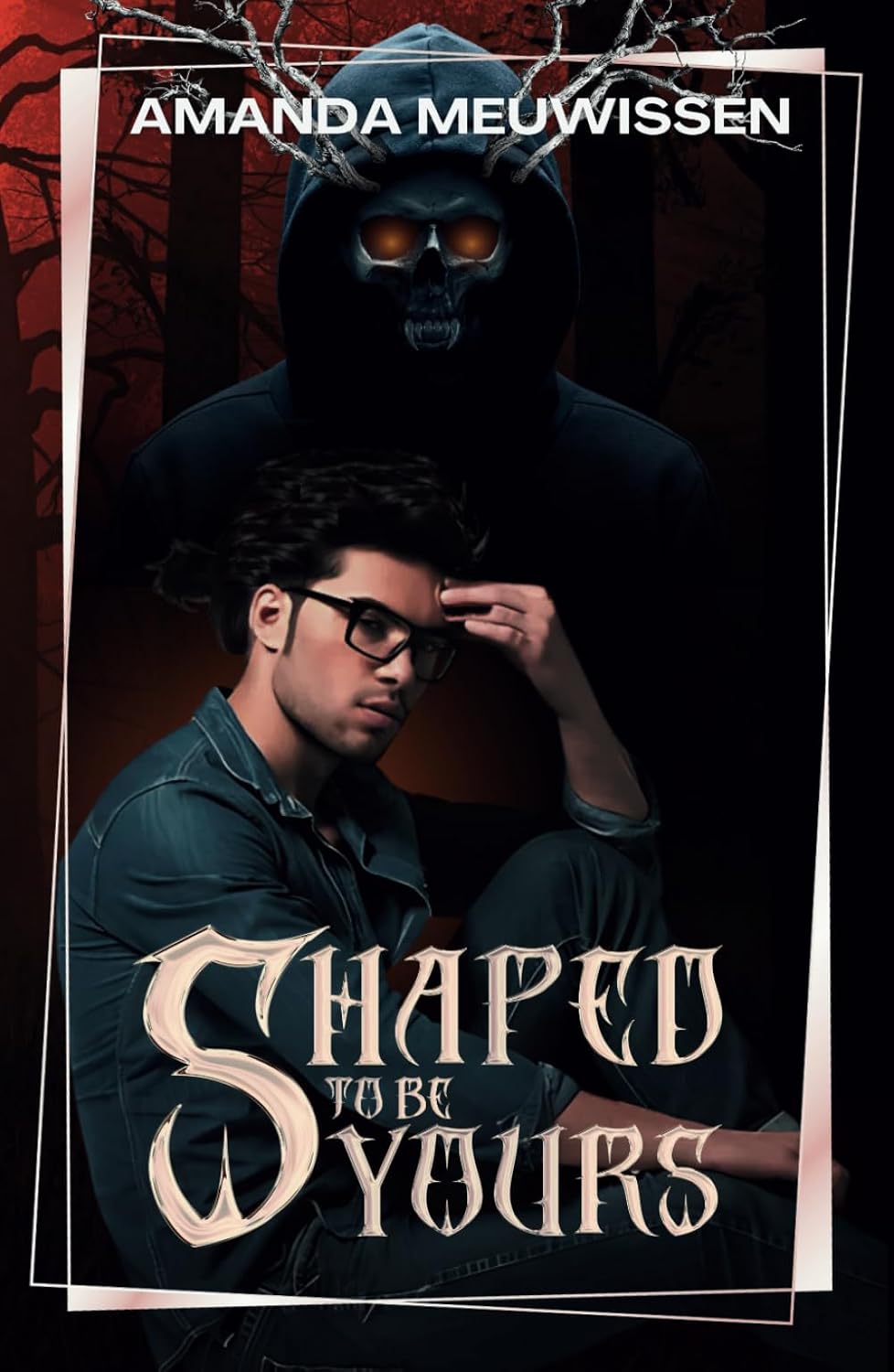 Shaped to be Yours -Hardcover (Monster Match)