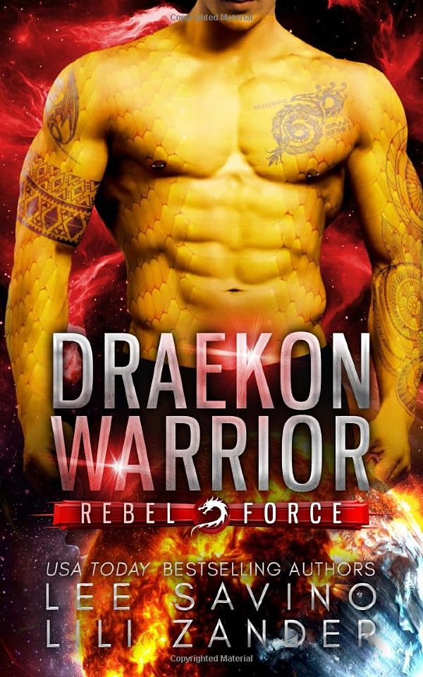 Draekon Warrior: A SciFi Dragon Shifter Romance (Rebel Force #1)