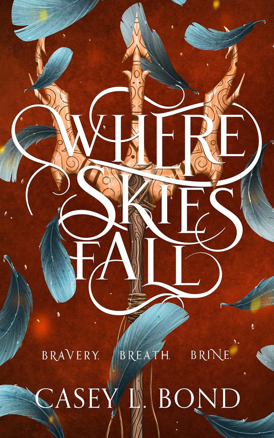 Where Skies Fall (The Where Oceans Burn Duology Book 2) Paperback