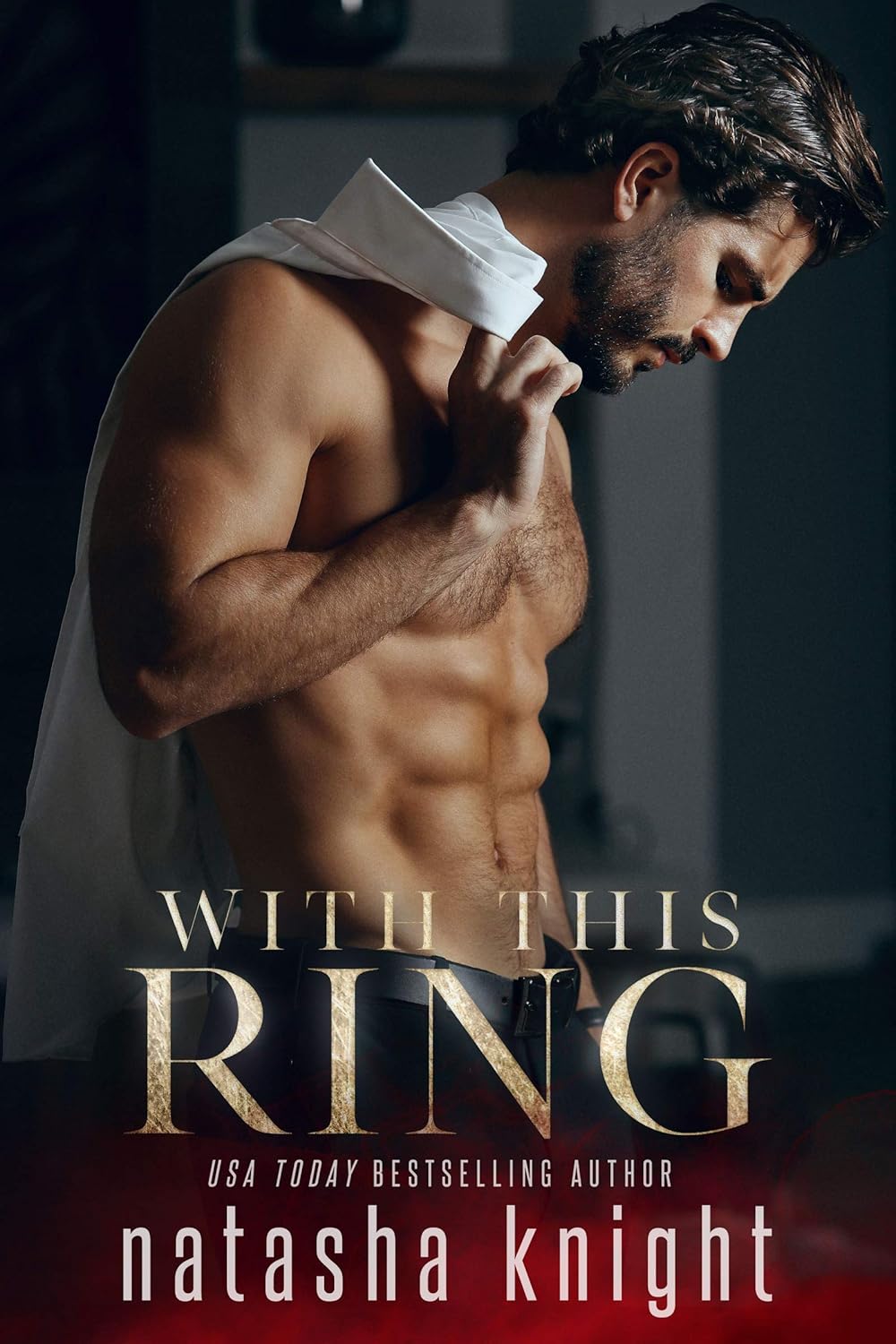 With This Ring (To Have and To Hold Book 1)