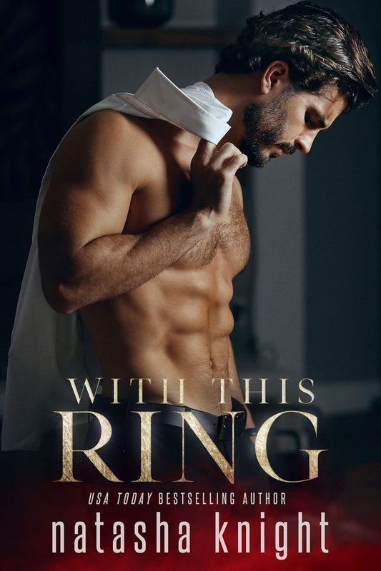 With This Ring (To Have and To Hold Book 1)